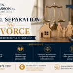 Legal Separation vs Divorce in Florida | What's the Difference