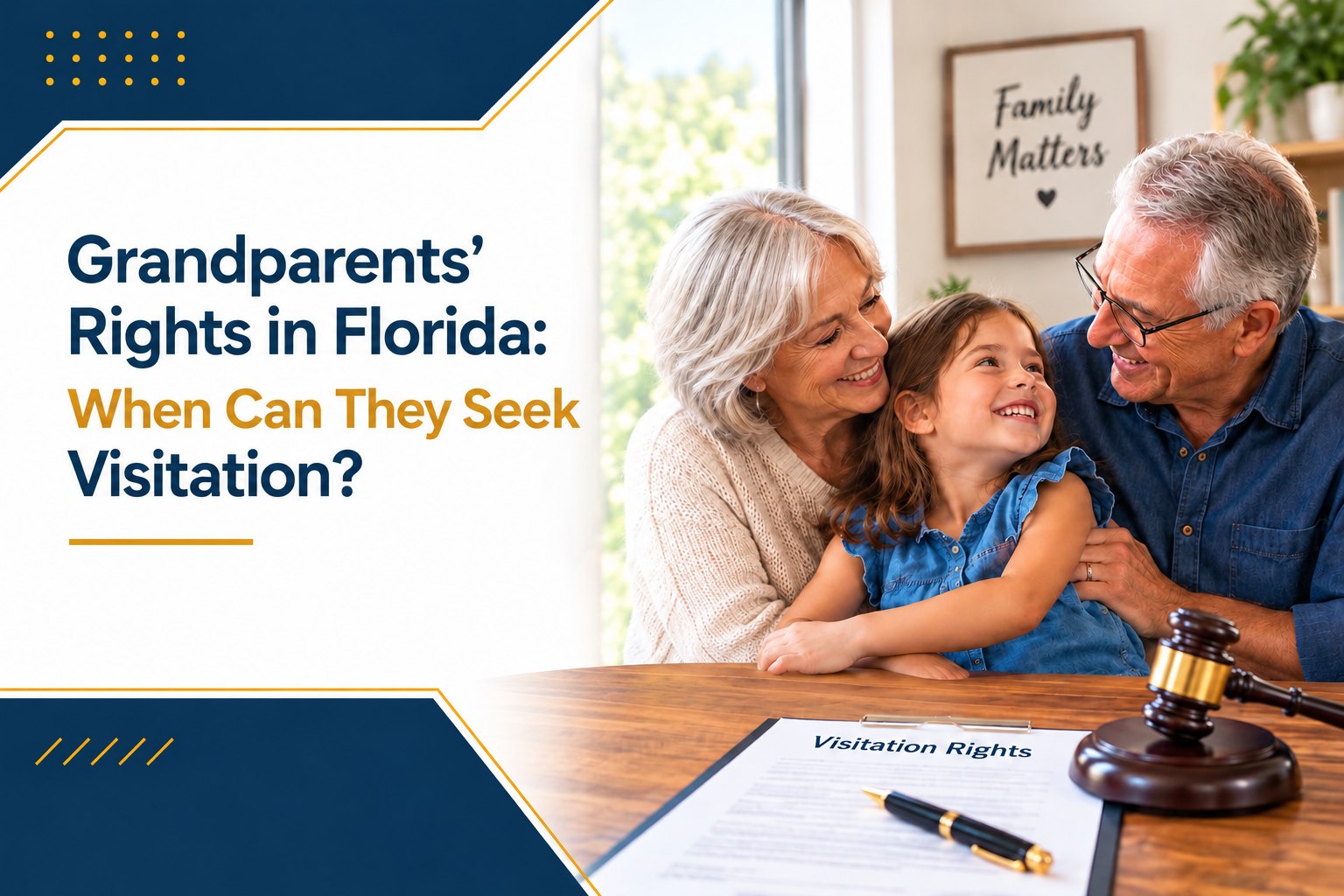 Grandparents' Rights in Florida: When Can They Seek Visitation?